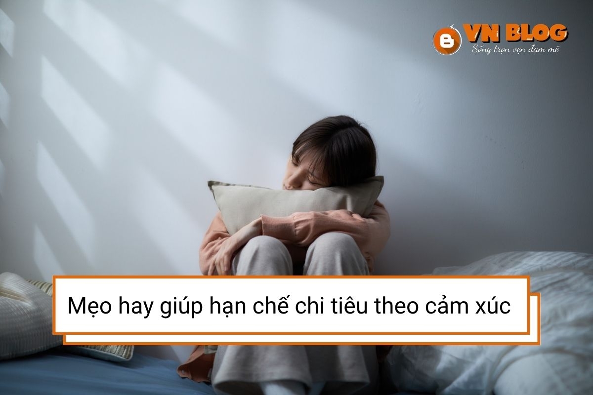 5 mẹo hay giúp bạn không còn chi tiêu theo cảm xúc
