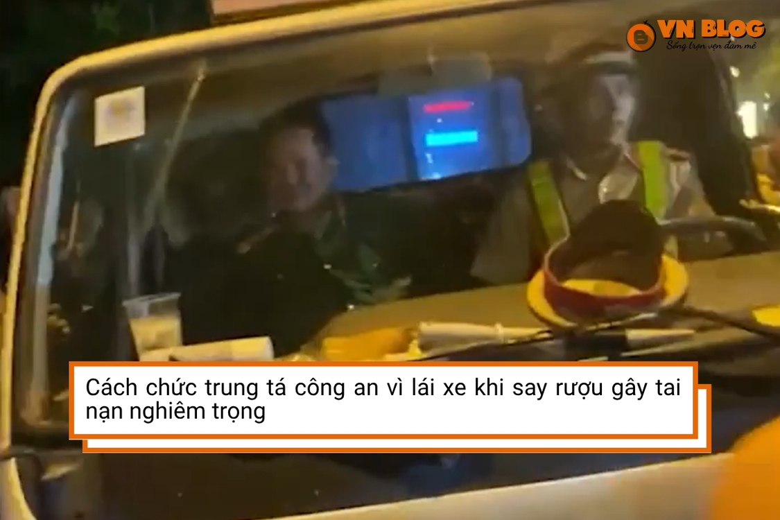 Cách chức trung tá công an vì lái xe khi say rượu gây tai nạn nghiêm trọng