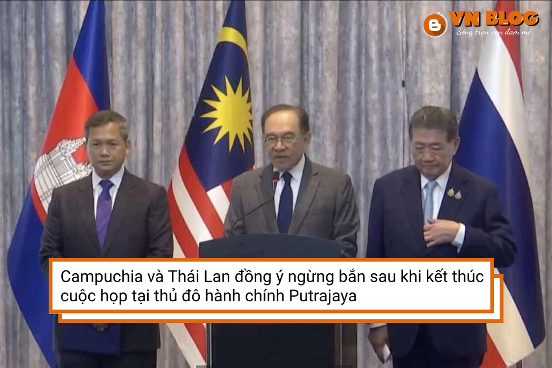Campuchia và Thái Lan đồng ý ngừng bắn sau khi kết thúc cuộc họp tại thủ đô Putrajaya