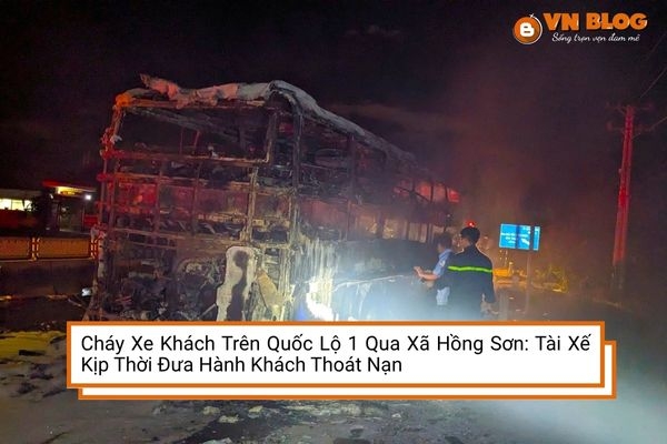 Cháy Xe Khách Trên Quốc Lộ 1 Qua Xã Hồng Sơn: Tài Xế Kịp Thời Đưa Hành Khách Thoát Nạn