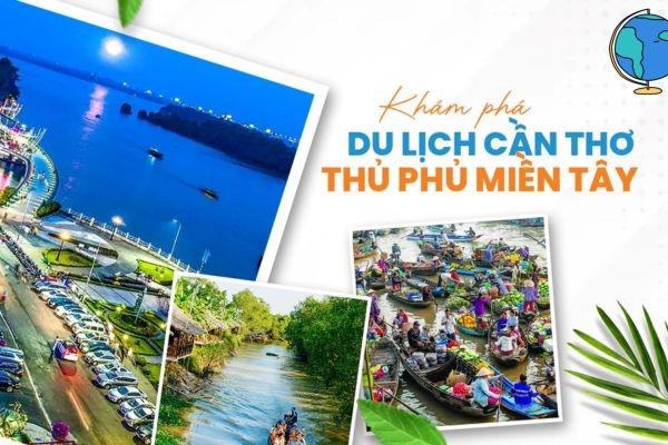 Khám Phá Miền Tây – Vẻ Đẹp Mộc Mạc Giữa Lòng Sông Nước
