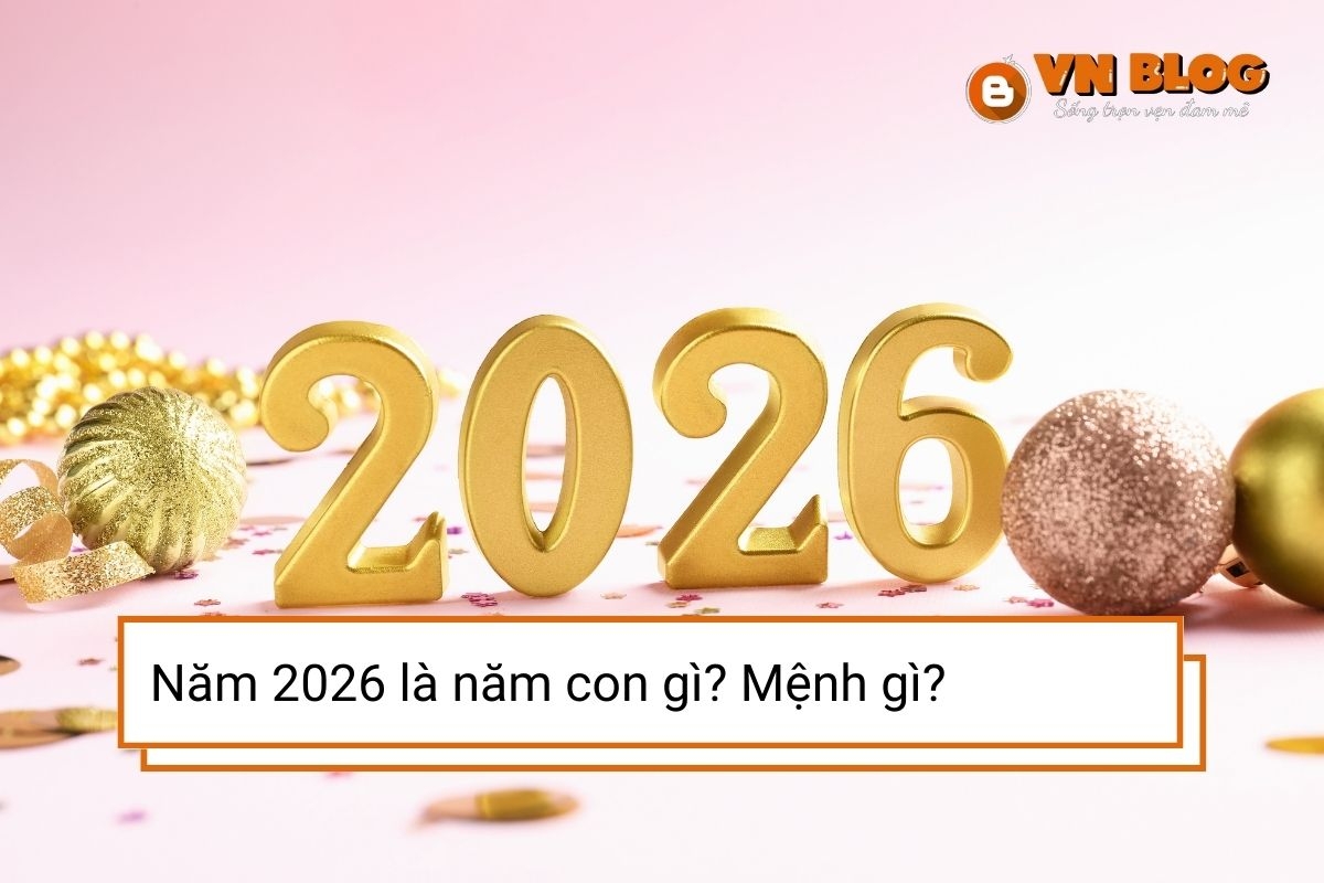 Năm 2026 là năm con gì? Tuổi, mệnh, ngũ hành Bính Ngọ chi tiết