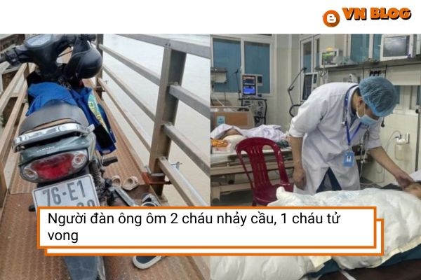 Người đàn ông ôm 2 cháu nhảy cầu, 1 cháu tử vong