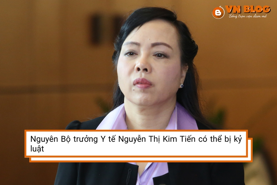 Nguyên Bộ trưởng Y tế Nguyễn Thị Kim Tiến có thể bị kỷ luật