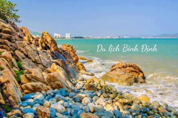 Những Địa Điểm Du Lịch Ở Bình Định Nhất Định Phải Ghé Mùa Hè Này