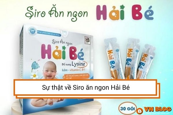 Sự thật về Siro ăn ngon Hải Bé