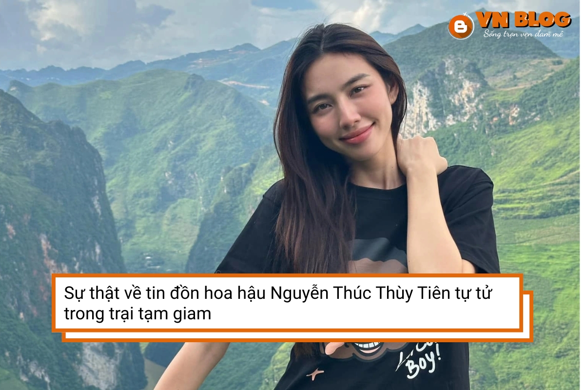 Sự thật về tin đồn hoa hậu Nguyễn Thúc Thùy Tiên tự tử trong trại tạm giam