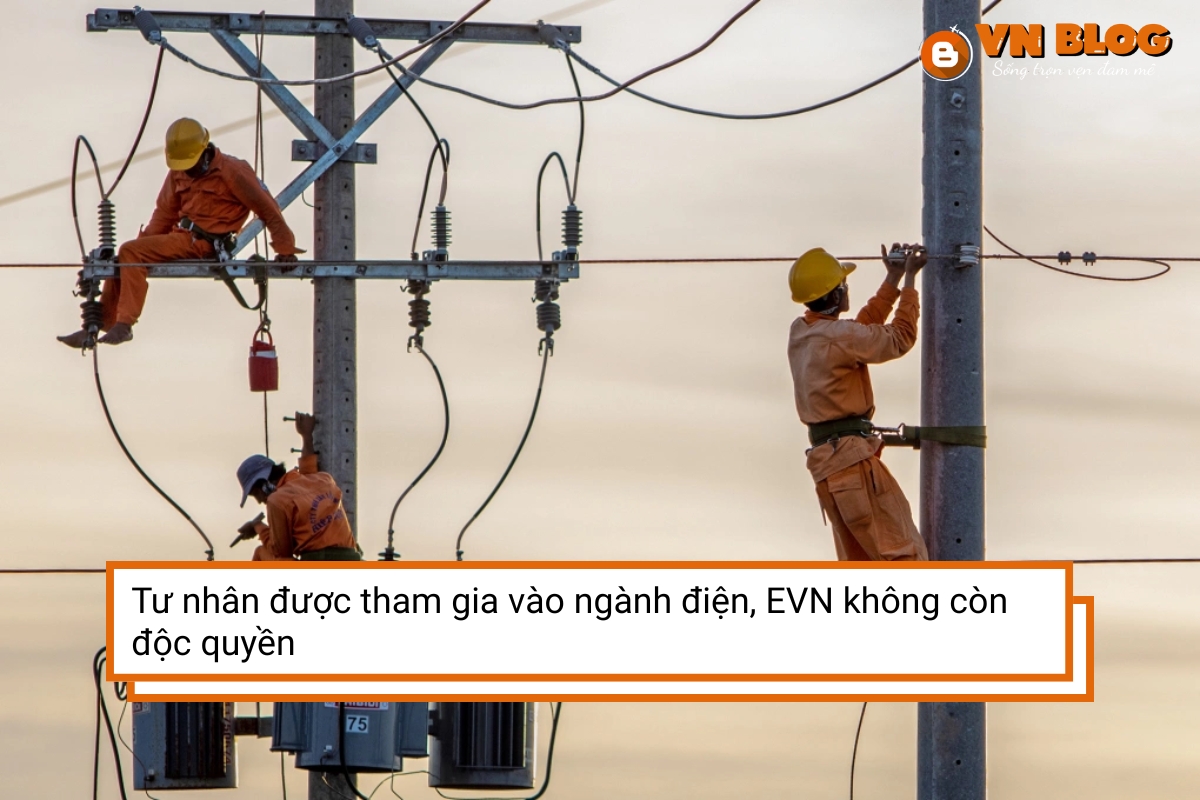 Tư nhân được tham gia vào ngành điện, EVN không còn độc quyền